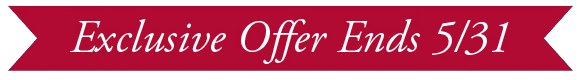 exclusive offer ends 5/31